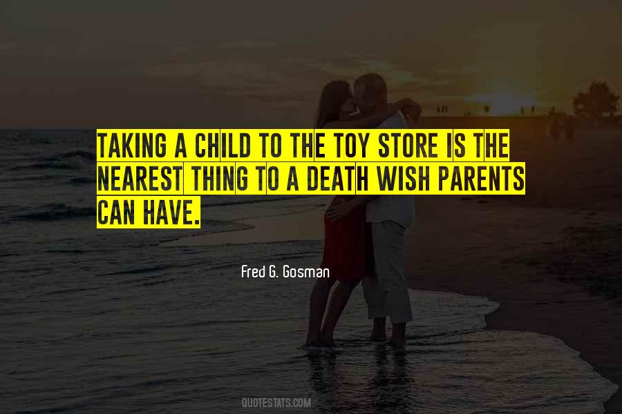 Fred G. Gosman Quotes #10014