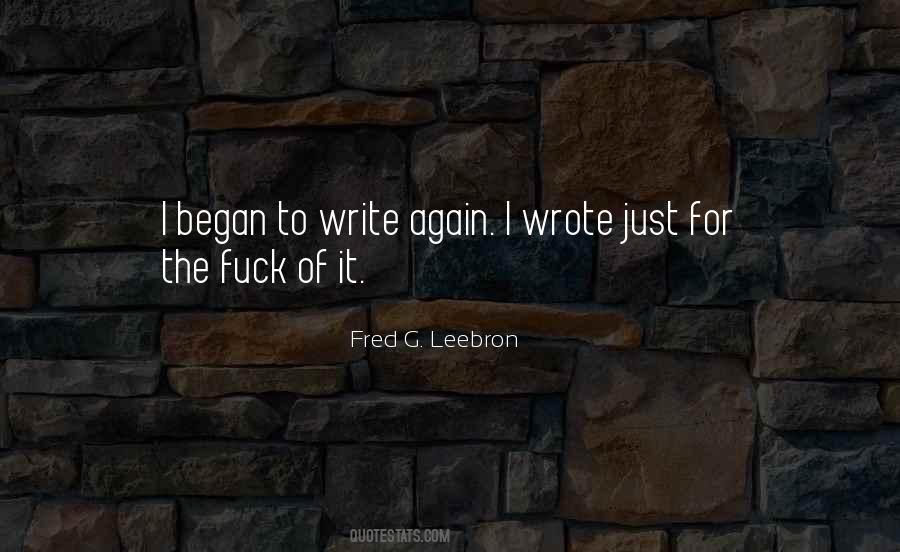 Fred G. Leebron Quotes #985402