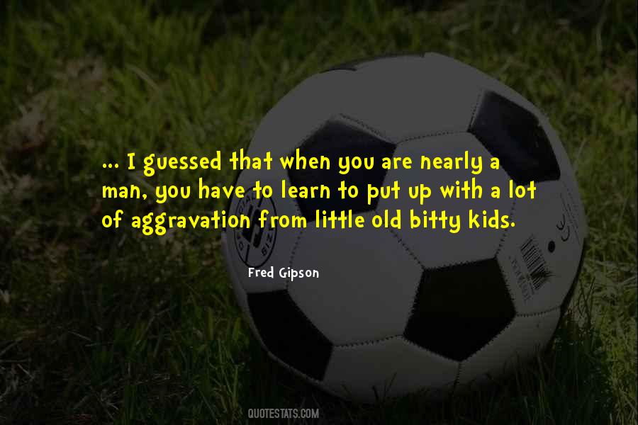 Fred Gipson Quotes #1148530