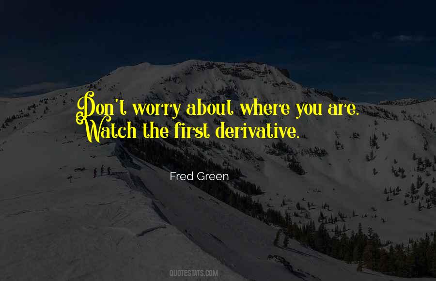 Fred Green Quotes #1234043