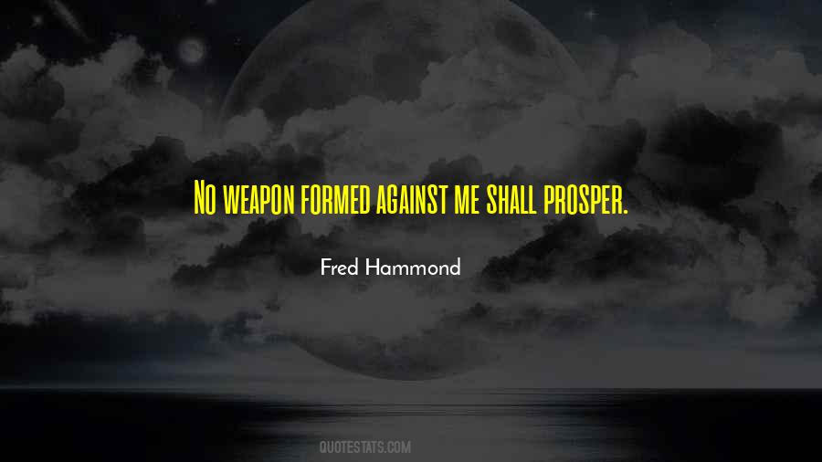 Fred Hammond Quotes #290876