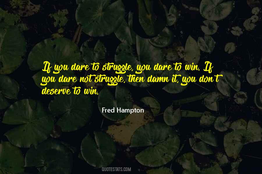 Fred Hampton Quotes #656611