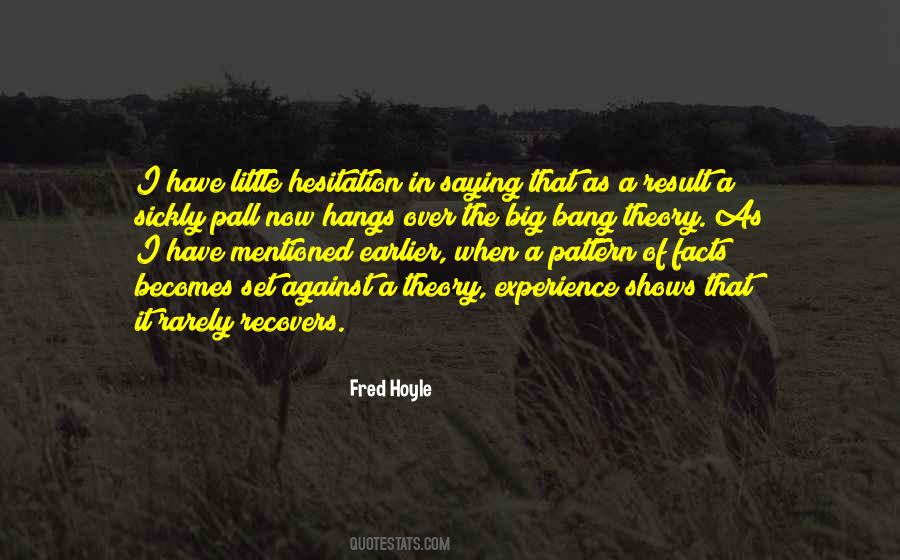 Fred Hoyle Quotes #14179
