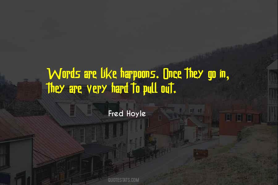 Fred Hoyle Quotes #91381