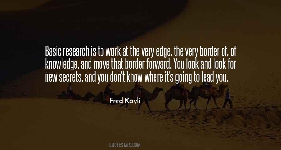 Fred Kavli Quotes #989228