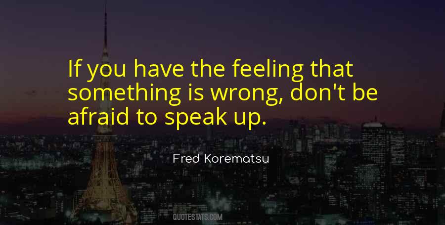 Fred Korematsu Quotes #1593390