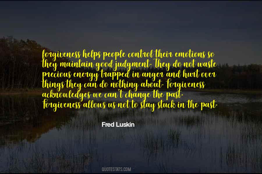 Fred Luskin Quotes #1154867