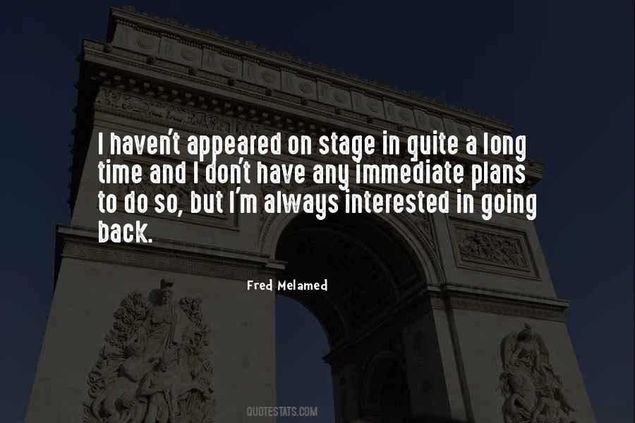 Fred Melamed Quotes #1524889