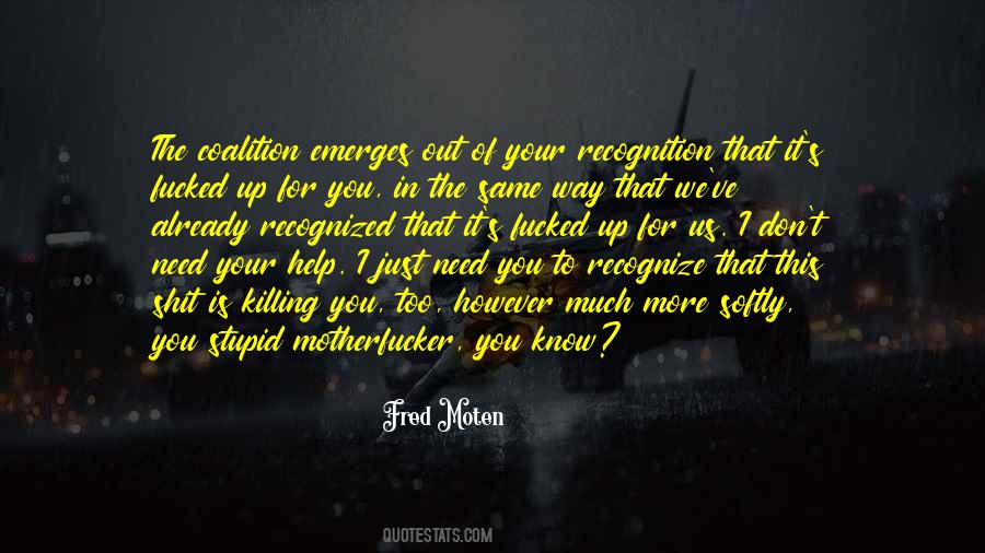 Fred Moten Quotes #629241