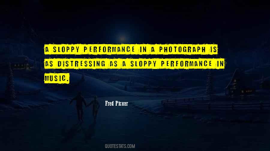 Fred Picker Quotes #698543 Fred Picker Quotes #698543