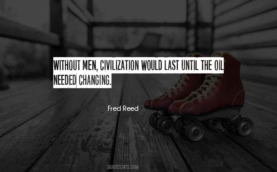 Fred Reed Quotes #893488