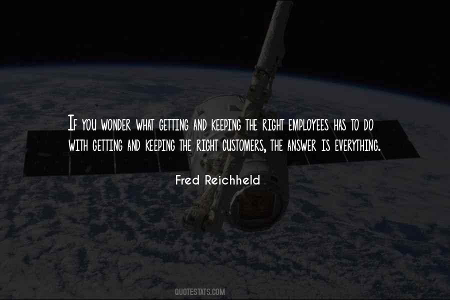Fred Reichheld Quotes #240393 Fred Reichheld Quotes #240393