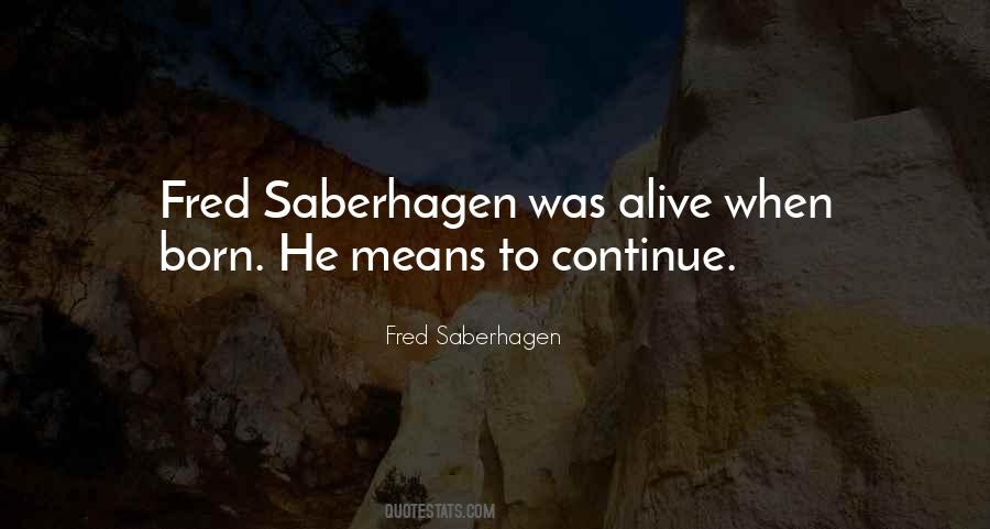 Fred Saberhagen Quotes #115998