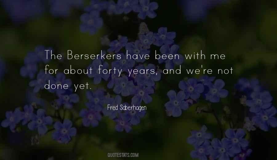 Fred Saberhagen Quotes #1689114