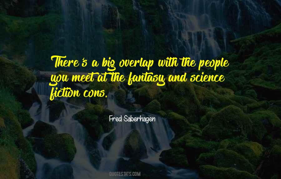 Fred Saberhagen Quotes #206627
