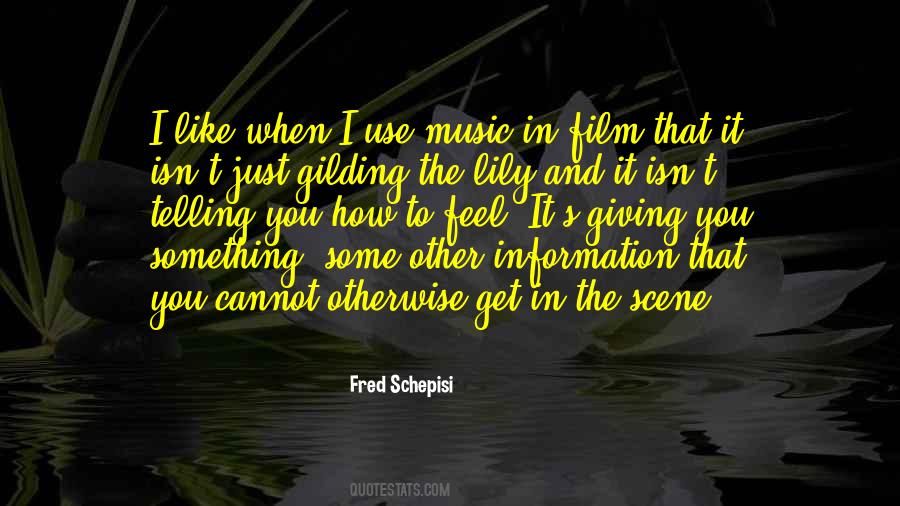 Fred Schepisi Quotes #1663537