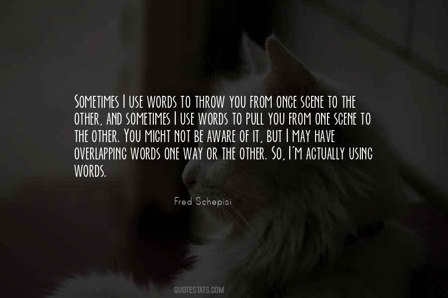 Fred Schepisi Quotes #1823292