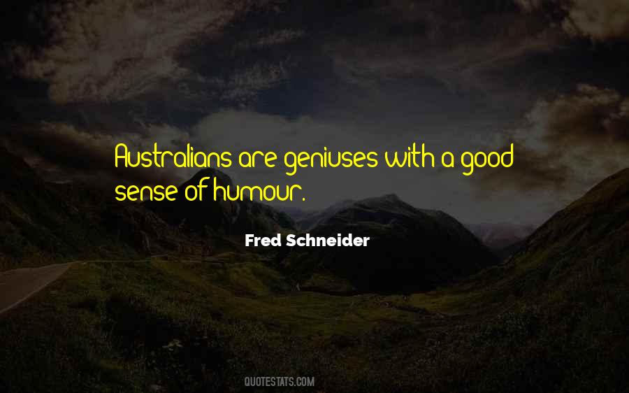 Fred Schneider Quotes #1141110