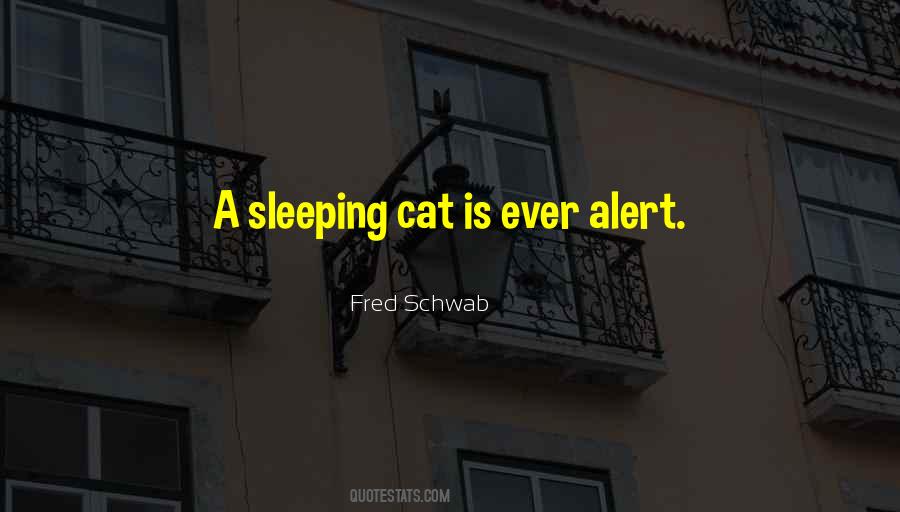 Fred Schwab Quotes #1569540