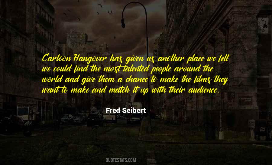 Fred Seibert Quotes #1506517