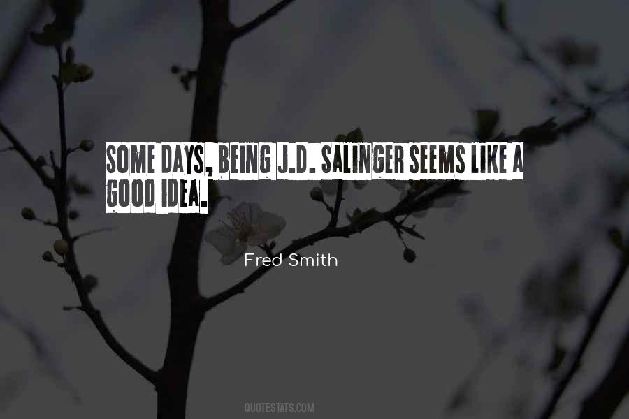 Fred Smith Quotes #568478