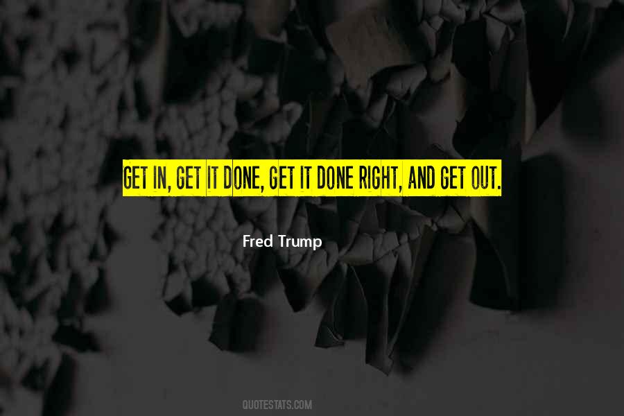 Fred Trump Quotes #164123