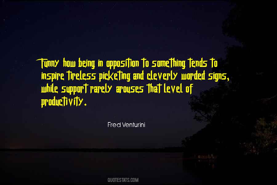Fred Venturini Quotes #1826088