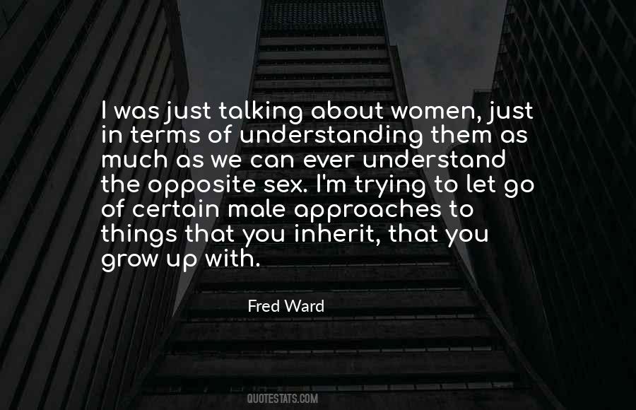 Fred Ward Quotes #519455