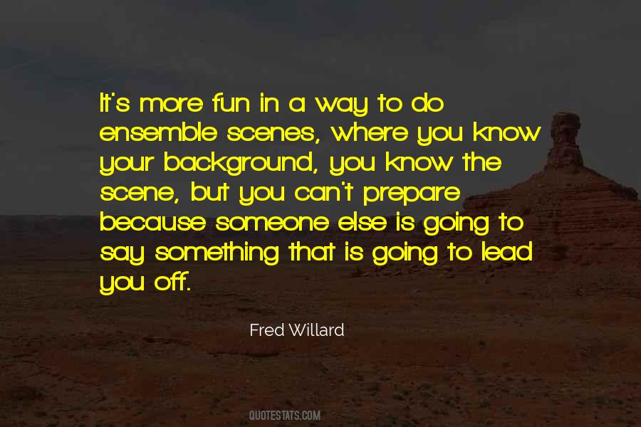 Fred Willard Quotes #1257781