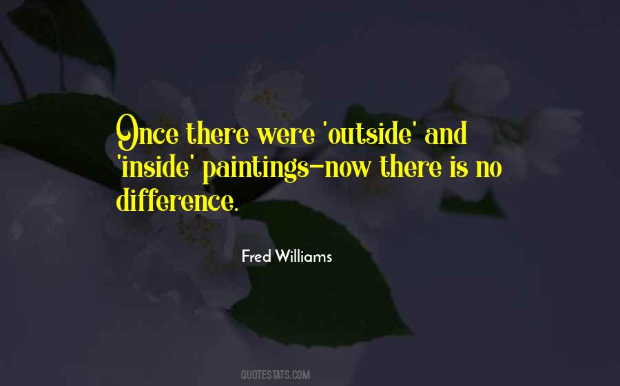Fred Williams Quotes #423034 Fred Williams Quotes #423034
