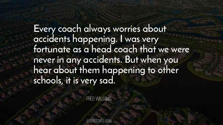 Fred Williams Quotes #604323