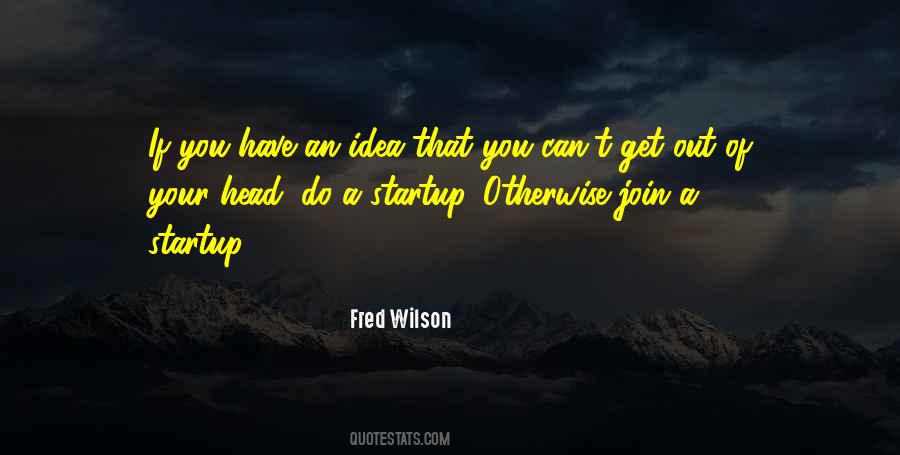 Fred Wilson Quotes #339404