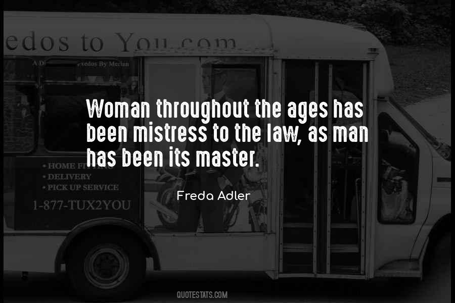 Freda Adler Quotes #1311954