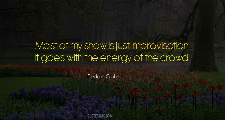 Freddie Gibbs Quotes #1092416