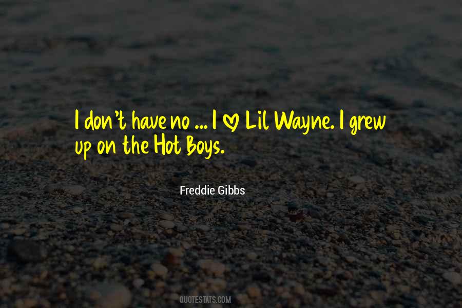 Freddie Gibbs Quotes #436368