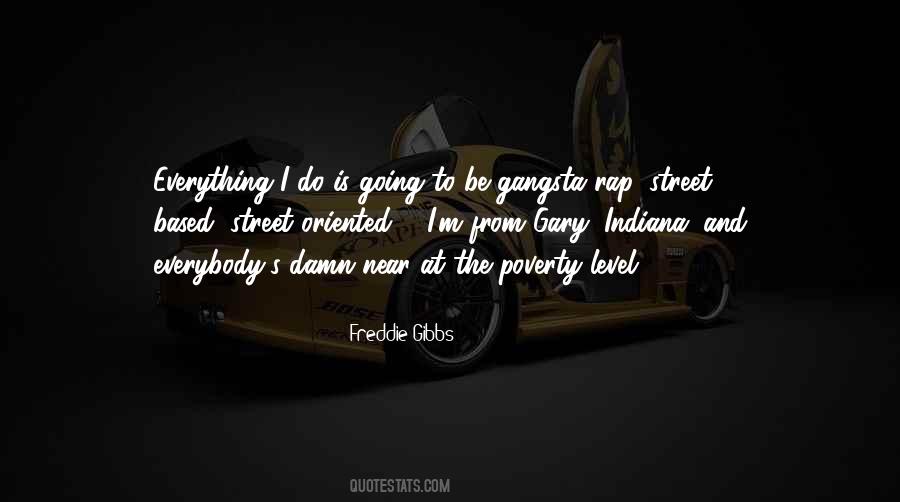 Freddie Gibbs Quotes #661995