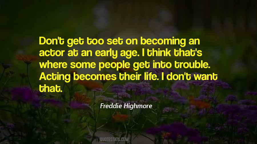 Freddie Highmore Quotes #1653534