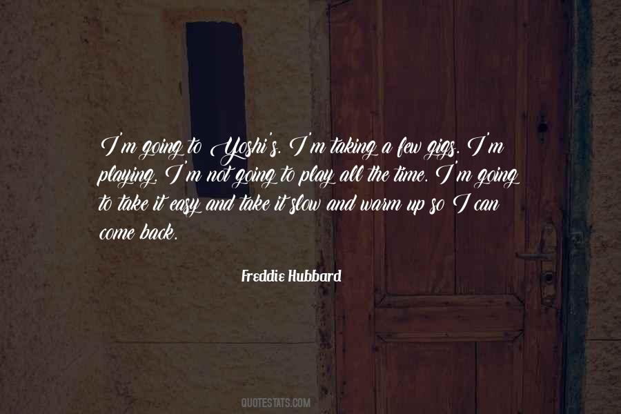 Freddie Hubbard Quotes #1719154