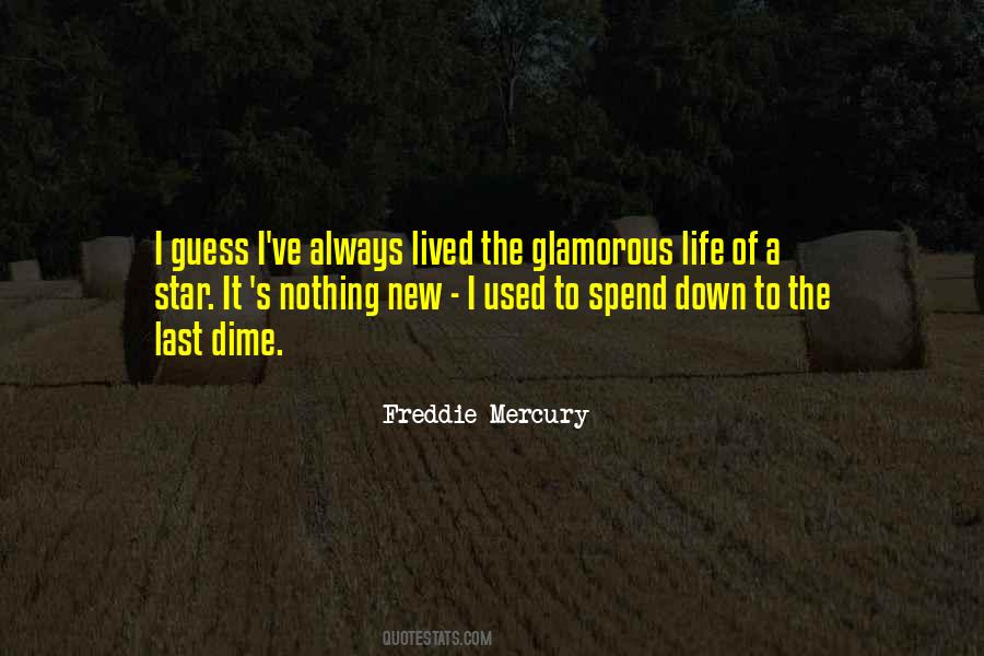 Freddie Mercury Quotes #1499863