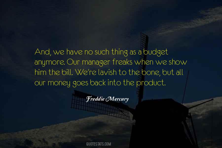 Freddie Mercury Quotes #1599389