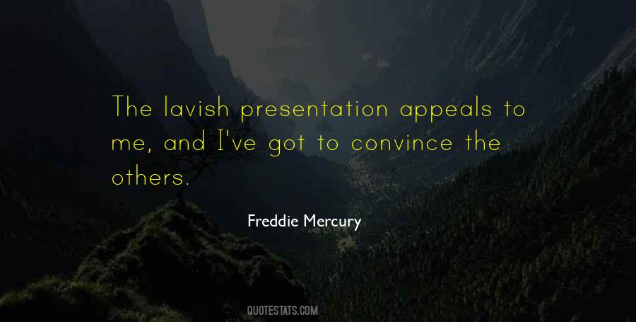 Freddie Mercury Quotes #1771901