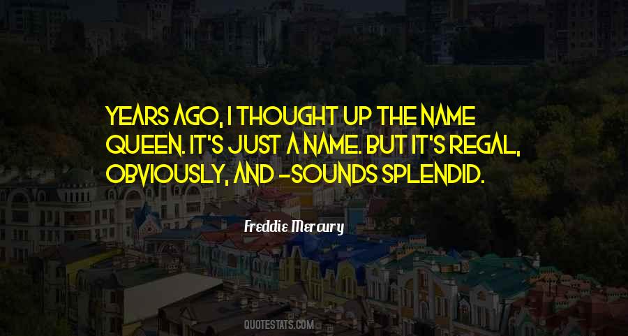 Freddie Mercury Quotes #296109