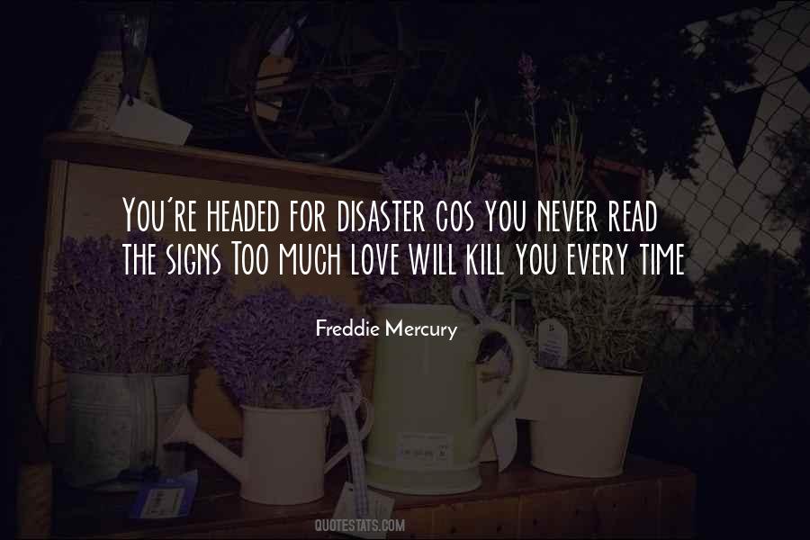 Freddie Mercury Quotes #508366