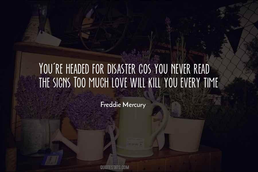 Freddie Mercury Quotes #508366