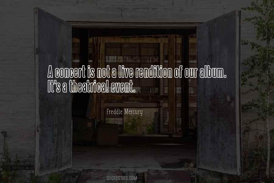Freddie Mercury Quotes #637506