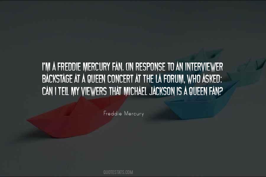 Freddie Mercury Quotes #695492