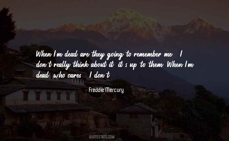 Freddie Mercury Quotes #716442