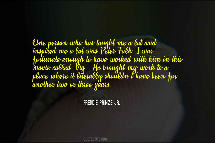 Freddie Prinze Jr. Quotes #1697457