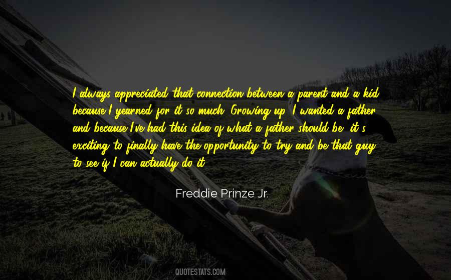 Freddie Prinze Jr. Quotes #823613