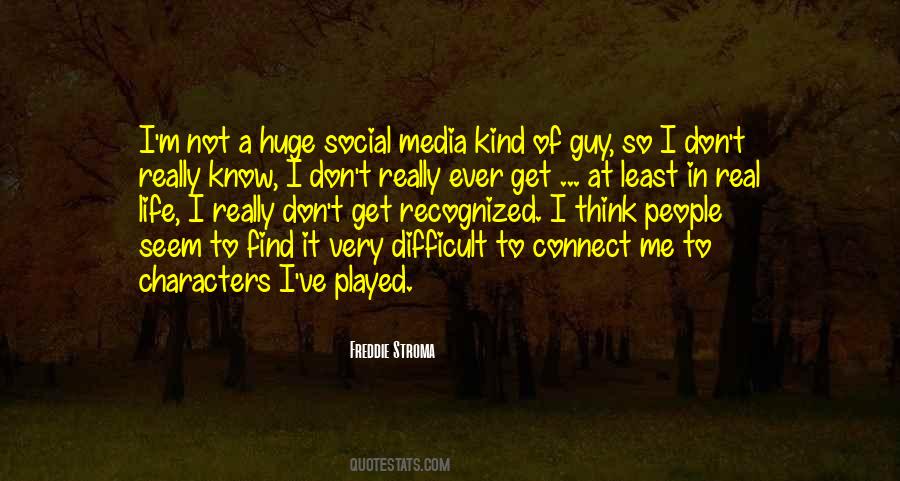 Freddie Stroma Quotes #1014963